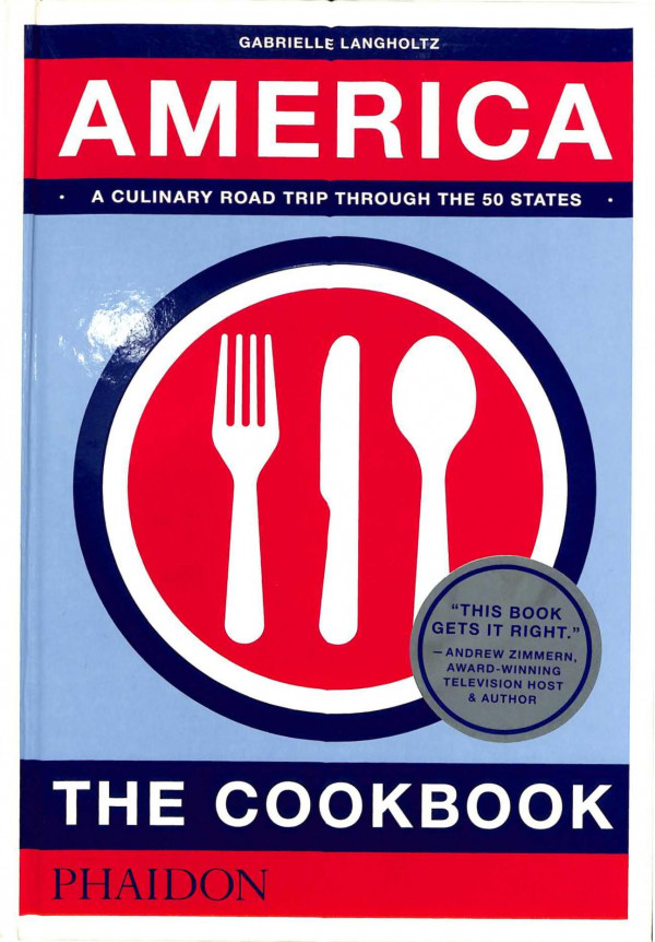 America The Cookbook Gabrielle Langholtz