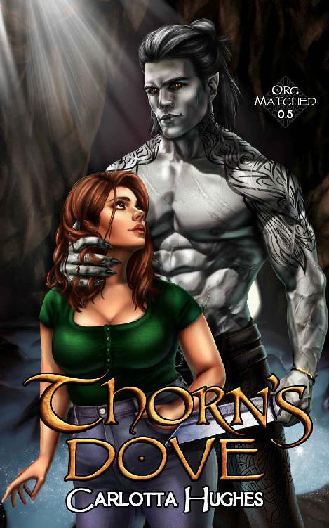 Thorns Dove Orc Matched 05 Carlotta Hughes