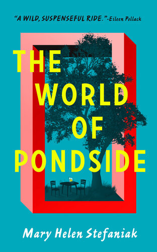 The World Of Pondside Mary Helen Stefaniak