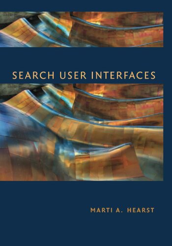 Search User Interfaces 1st Edition Marti A Hearst
