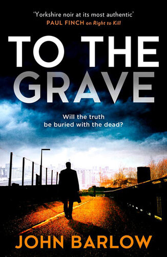 To The Grave John Barlow
