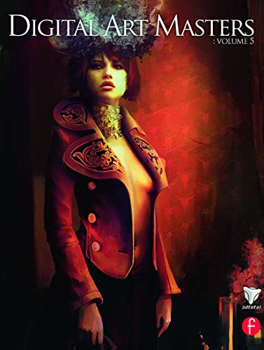 Digital Art Masters Volume 5 Digital Art Masters Series 1st Edition 3dtotalcom