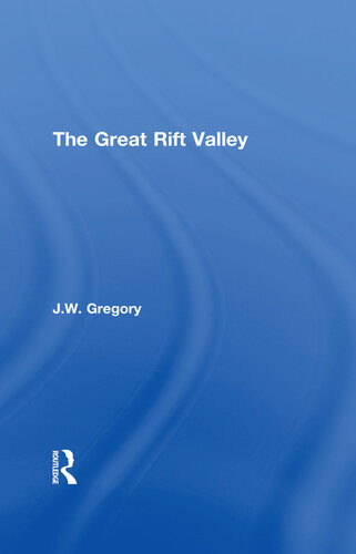 The Great Rift Valley Jw Gregory