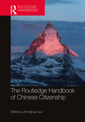 The Routledge Handbook Of Chinese Citizenship Zhonghua Guo Editor
