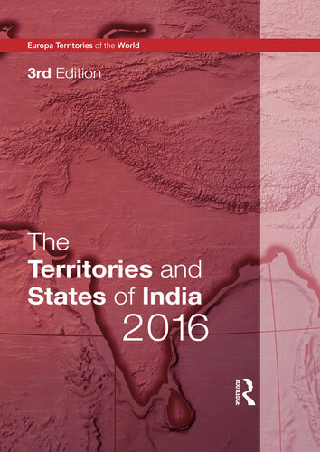 The Territories And States Of India 2016 3rd Edition Europa Publications
