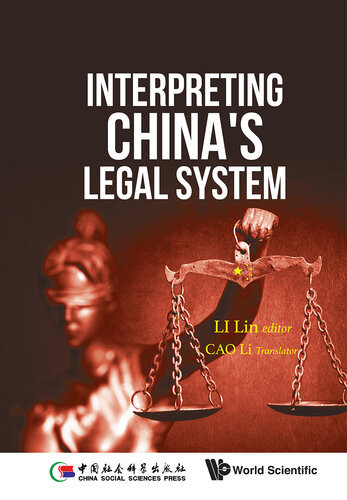 Interpreting Chinas Legal System Lin Li Editor Li Cao Translator