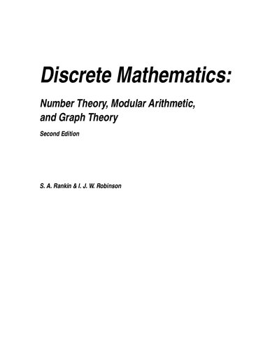 Discrete Mathematics Number Theory Modular Arithmetic And Graph Theory 2nd Edition S A Rankin