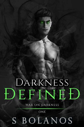 Darkness Defined S Bolanos