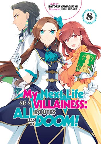 My Next Life As A Villainess All Routes Lead To Doom Volume 8 Satoru Yamaguchi