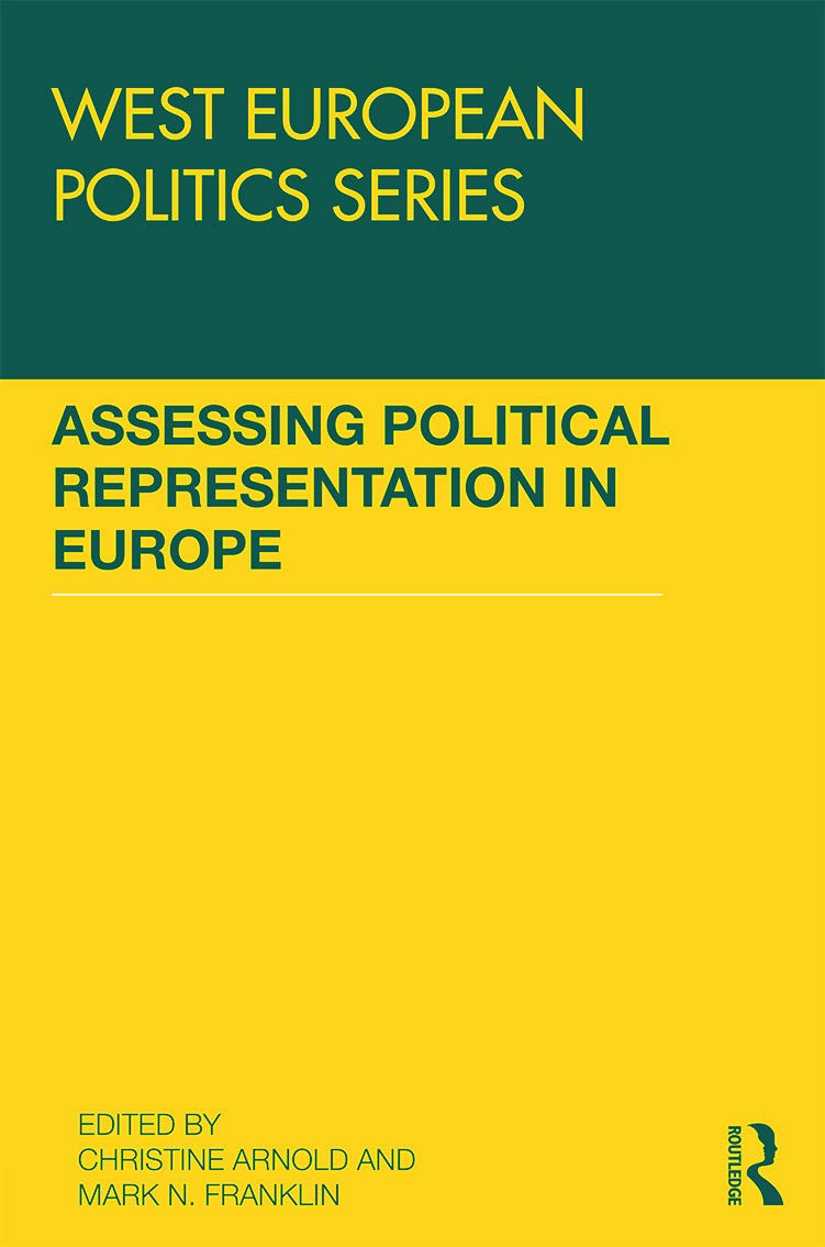 Assessing Political Representation In Europe Christine Arnold Mark N Franklin