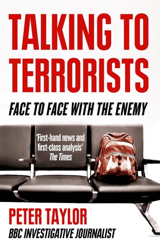 Talking To Terrorists Face To Face With The Enemy Peter Taylor