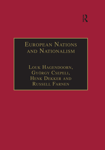 European Nations And Nationalism Theoretical And Historical Perspectives Louk Hagendoorn Gyrgy Csepeli Russell Farnen Henk Dekker
