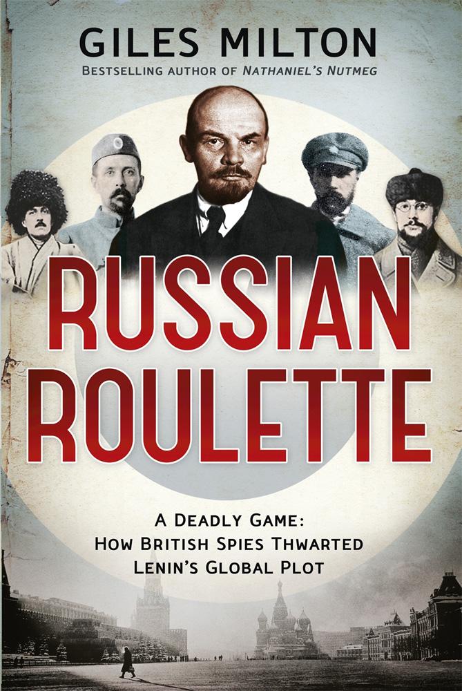 Russian Roulette Giles Milton