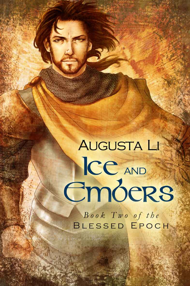 Ice And Embers Blessed Epoch Augusta Li