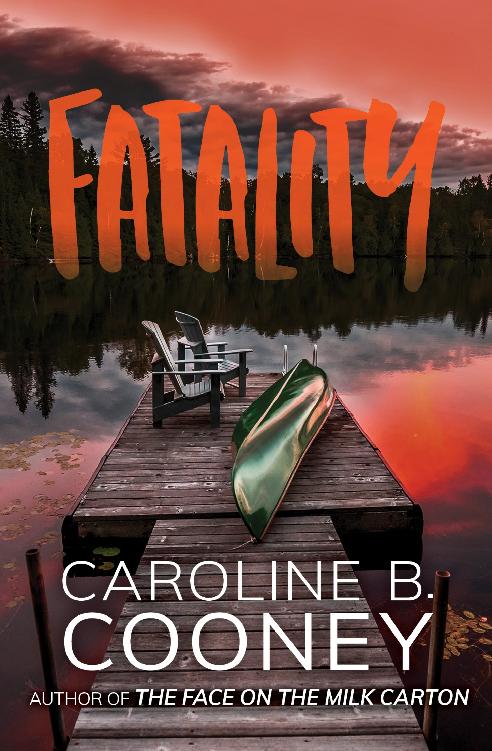 Fatality Caroline B Cooney