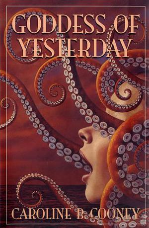 Goddess Of Yesterday Caroline B Cooney
