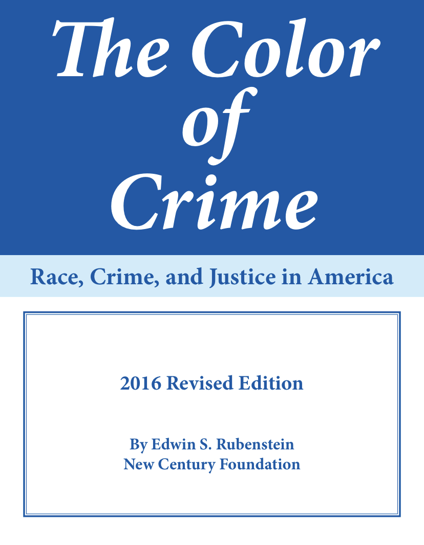 The Color Of Crime Revised Edwin S Rubenstein