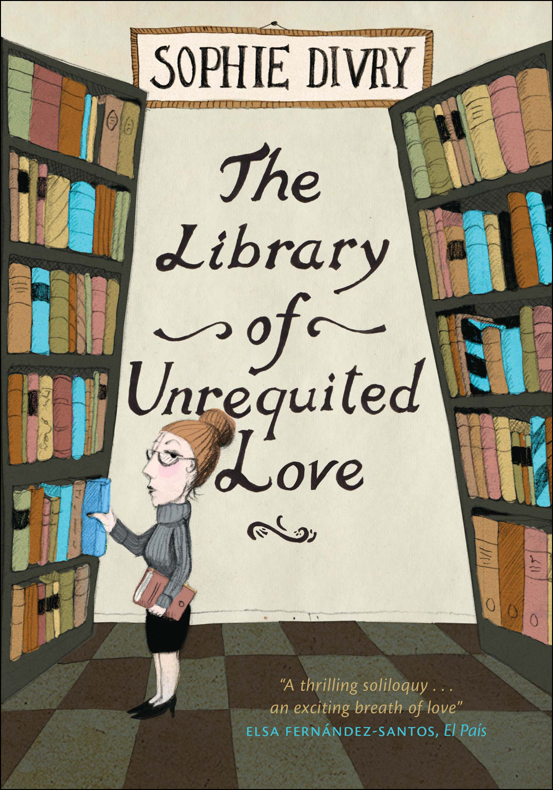 Library Of Unrequited Love Divry Sophie