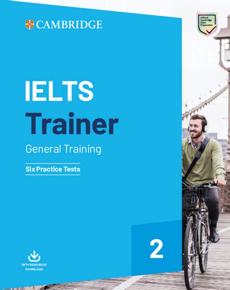 Ielts Trainer 2 General Six Practice Tests 2nd Edition Cambridge Elt
