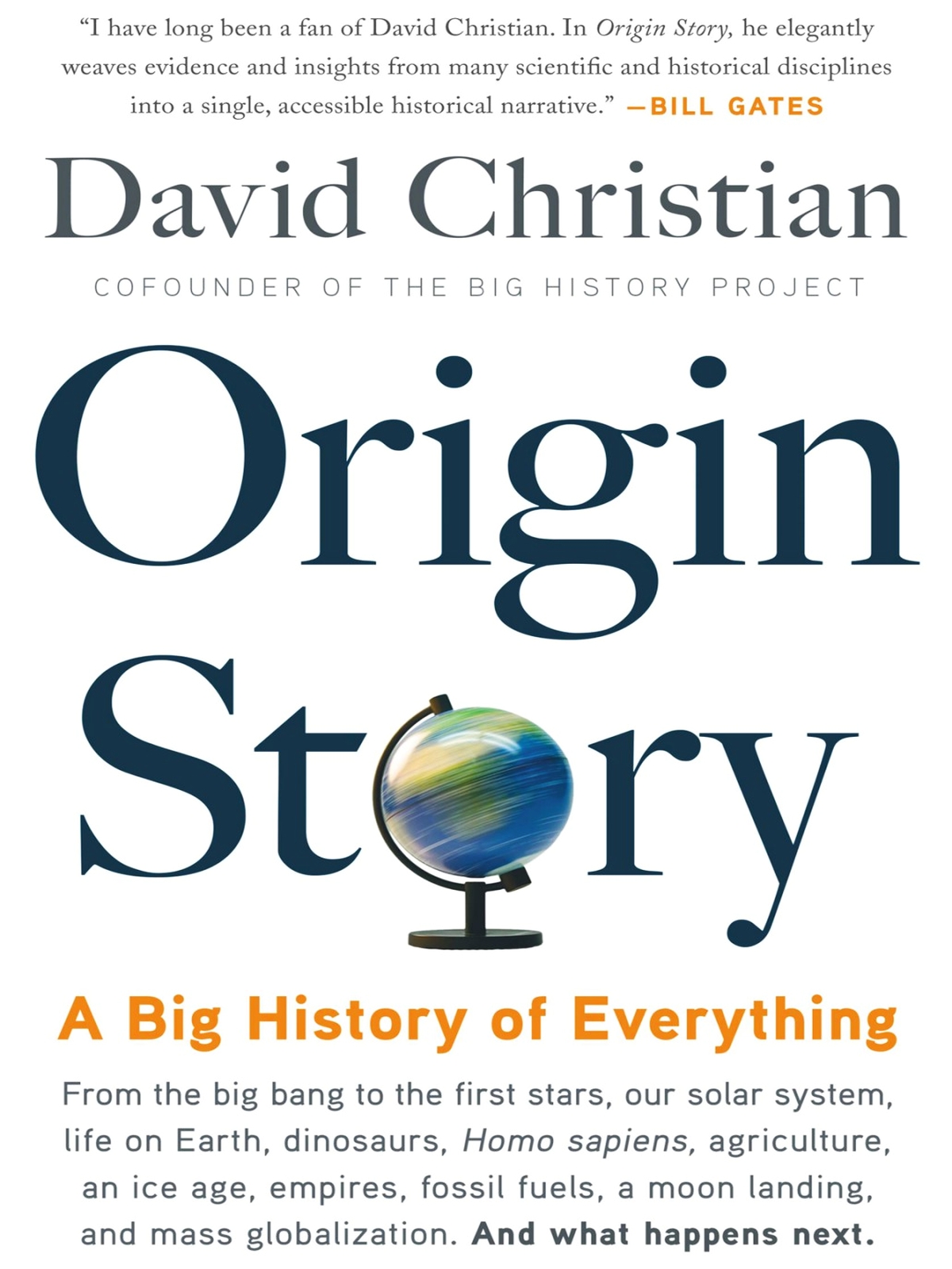 Origin Story A Big History Of Everything David Christian