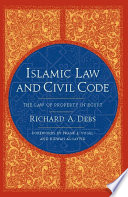 Islamic Law And Civil Code The Law Of Property In Egypt Richard A Debs