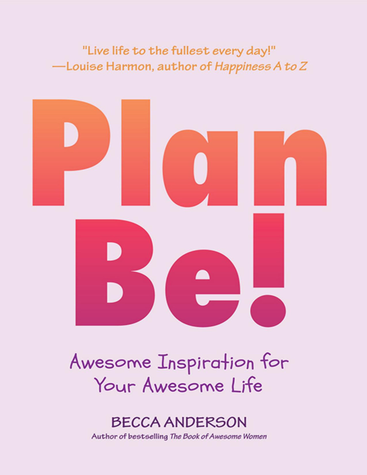 Plan Be Becca Anderson