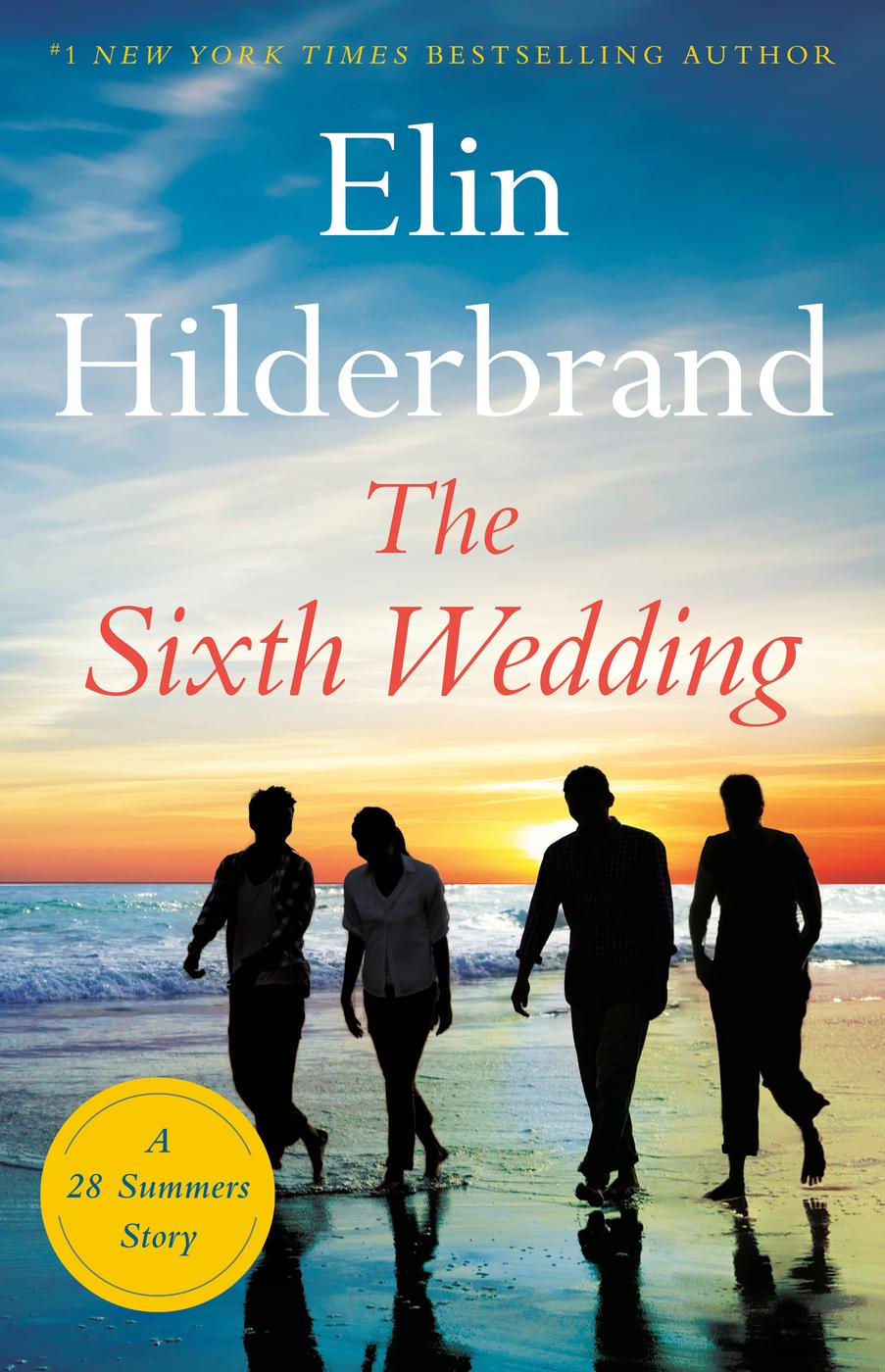 28 Summers 02 The Sixth Wedding Elin Hilderbrand