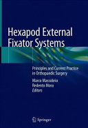 Hexapod External Fixator Systems Principles And Current Practice In Orthopaedic Surgery Marco Massobrio