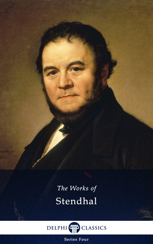 The Works Of Stendhal Translated By Ck Scott Moncrieff Version 1 Stendhal