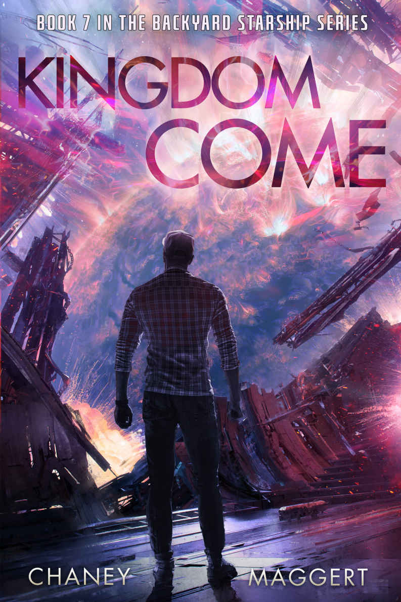 Kingdom Come Backyard Starship Book 7 Jn Chaney Terry Maggert