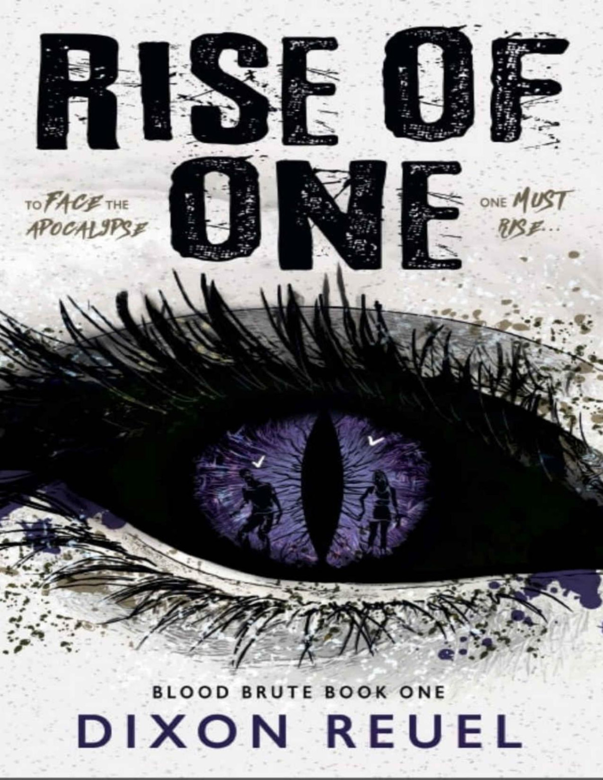 Rise Of One A Vampire Zombie Apocalypse Novel Blood Brute Book 1 Dixon Reuel
