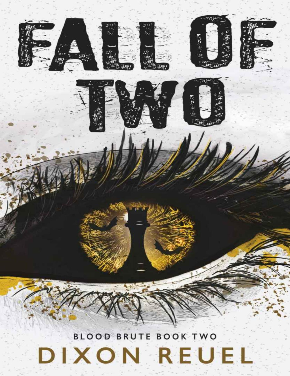 Fall Of Two A Vampire Zombie Apocalypse Novel Blood Brute Book 2 Dixon Reuel