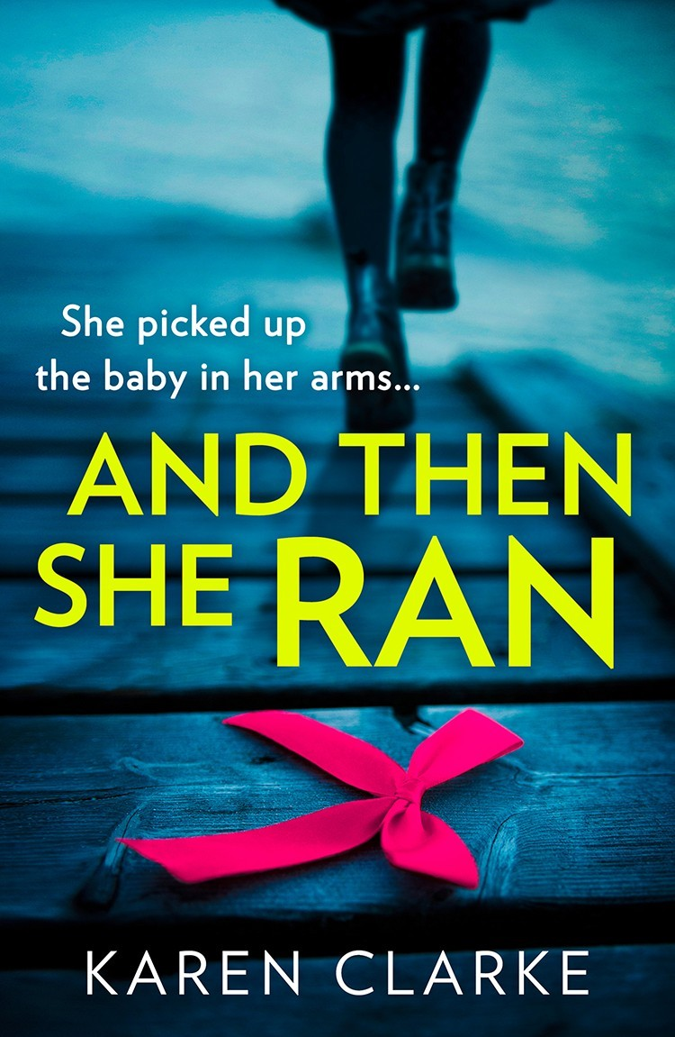 And Then She Ran Karen Clarke