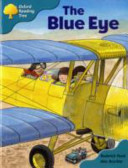 Oxford Reading Tree The Blue Eye Roderick Hunt