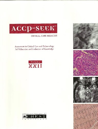 Accpseek Critical Care Medicine Vol 22 Assessment In Critical Care And Pulmonology Selfeducation And Evaluation Of Knowledge 22th Edition Curtis N Sessler Md Fccp And Joseph E Parillo Md Fccp