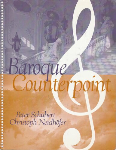 Baroque Counterpoint 1st Edition Peter Schubert And Christoph Neidhfer