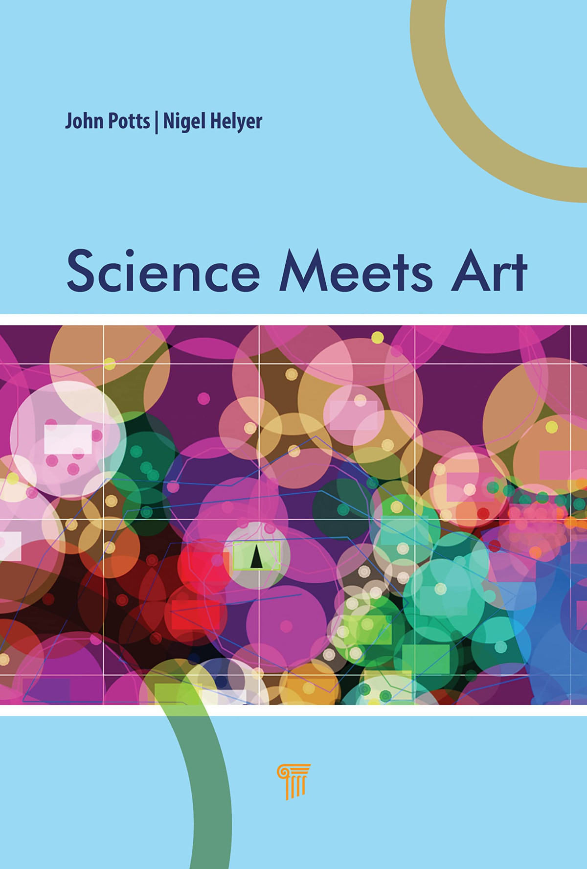 Science Meets Art 1st Edition John Potts Nigel Helyer