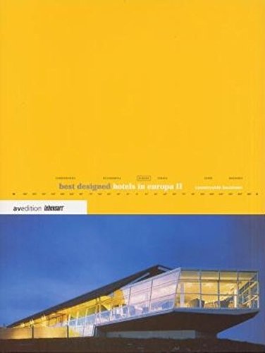 Best Designed Hotels In Europe Ii Martin Nicholas Kunz Scott Michael Crouch
