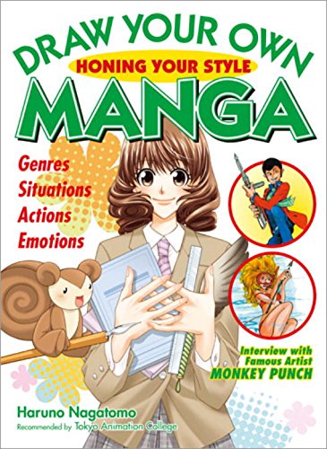 Draw Your Own Manga Honing Your Style Draw Your Own Manga Series 1st Edition Haruno Nagatomo