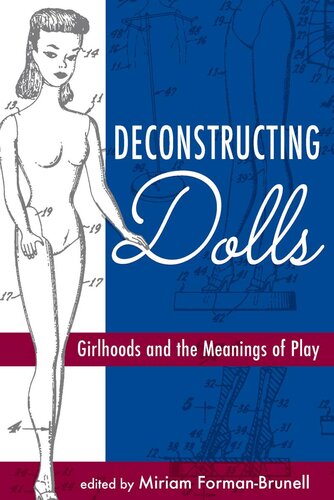 Deconstructing Dolls Miriam Formanbrunell
