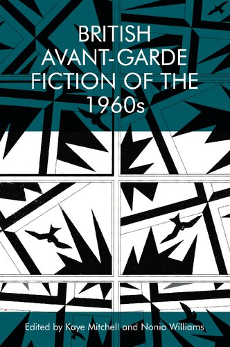 British Avantgarde Fiction Of The 1960s 1st Edition Kaye Mitchell Editor
