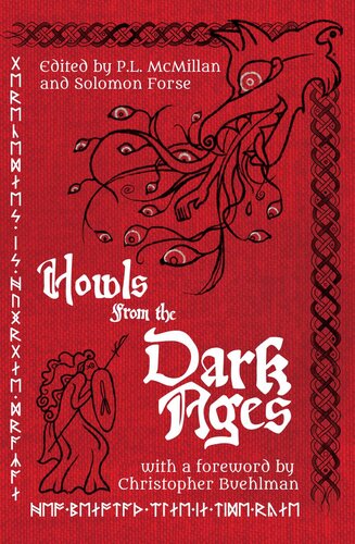 Howls From The Dark Ages 1st Edition Pl Mcmillan And Solomon Forse Ed
