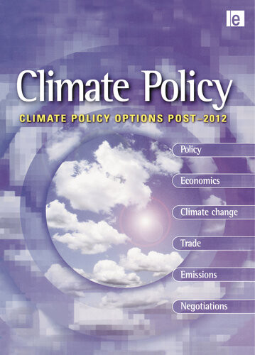 Climate Policy Options Post2012 European Strategy Technology And Adaptation After Kyoto Bert Metz The Netherlands Mike Hulme Tyndall Centre