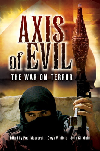 Axis Of Evil The War On Terror John Chisholm