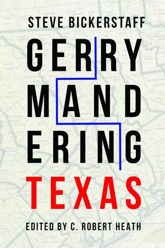 Gerrymandering Texas Steve Bickerstaff