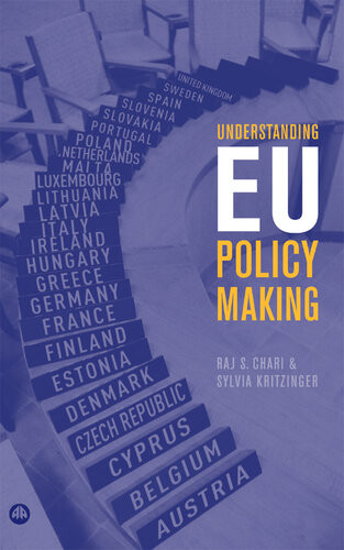 Understanding Eu Policy Making Raj S Chari Sylvia Kritzinger