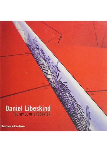 The Space Of Encounter Daniel Libeskind