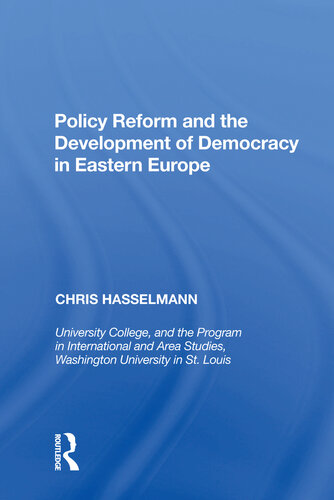Policy Reform And The Development Of Democracy In Eastern Europe Chris Hasselmann