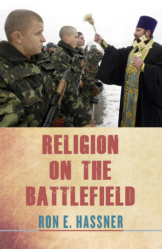 Religion On The Battlefield Ron E Hassner