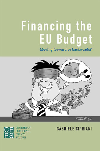 Financing The Eu Budget Moving Forward Or Backwards Gabriele Cipriani
